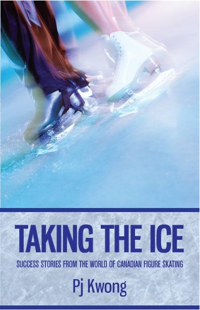 book cover of Taking the Ice by PJ Kwong